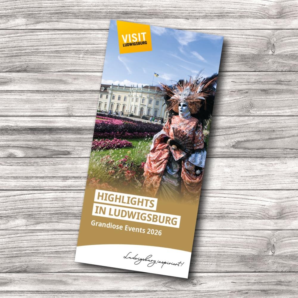 Highlights 2025 in Ludwigsburg Bild des Flyers "Highlights 2025 in Ludwigsburg"